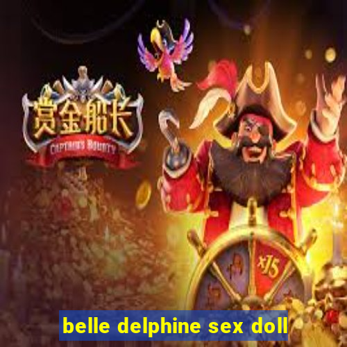 belle delphine sex doll